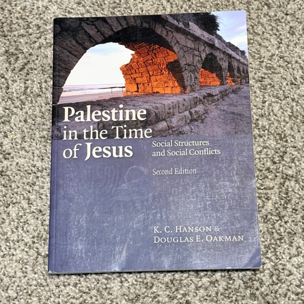 Palestine in the Time of Jesus Hanson Oakman 2nd Edition Social Structures Book
